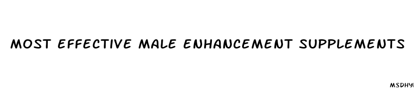 most effective male enhancement supplements