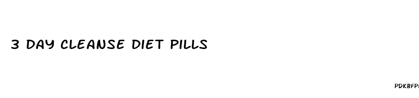 3 day cleanse diet pills