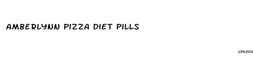 amberlynn pizza diet pills