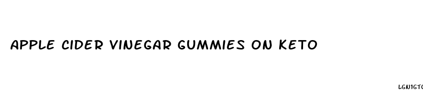 apple cider vinegar gummies on keto
