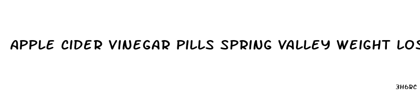 apple cider vinegar pills spring valley weight loss