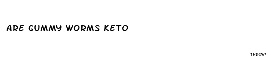 are gummy worms keto