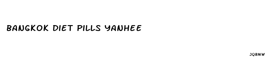 bangkok diet pills yanhee