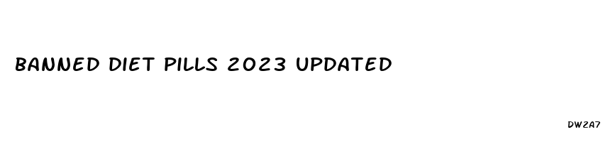 banned diet pills 2023 updated