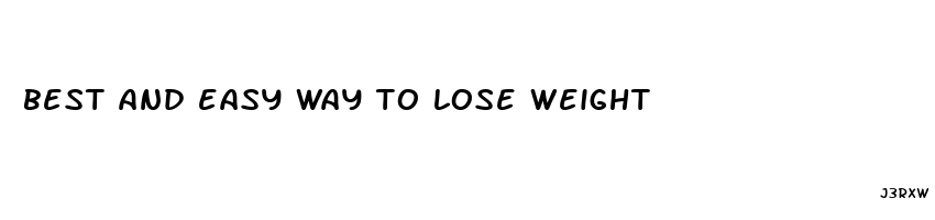 best and easy way to lose weight