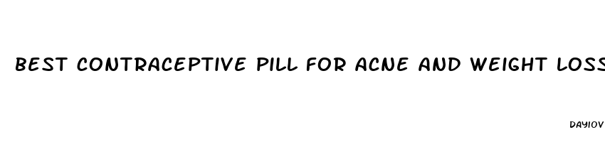 best contraceptive pill for acne and weight loss uk