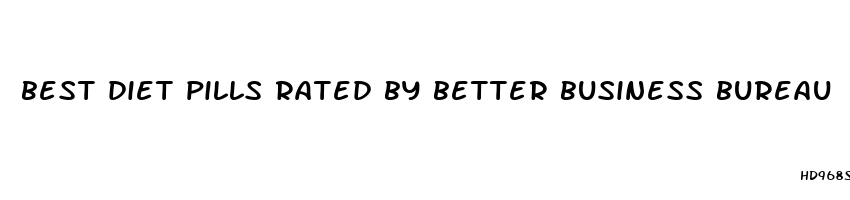 best diet pills rated by better business bureau