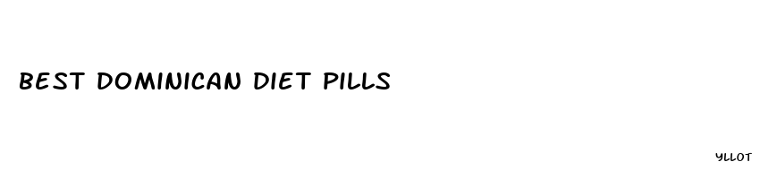 best dominican diet pills