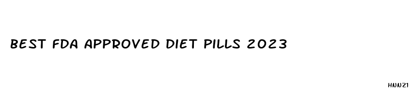 best fda approved diet pills 2023