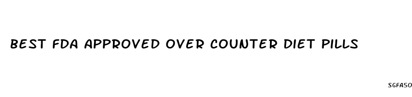 best fda approved over counter diet pills