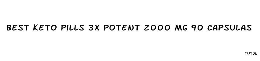 best keto pills 3x potent 2000 mg 90 capsulas