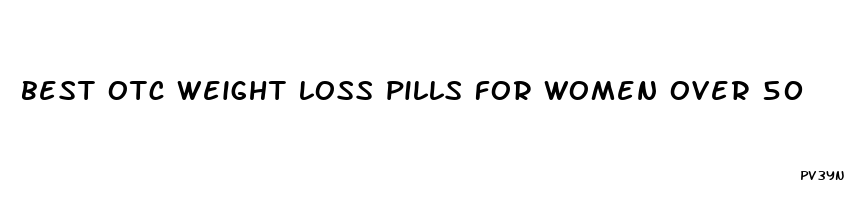 best otc weight loss pills for women over 50