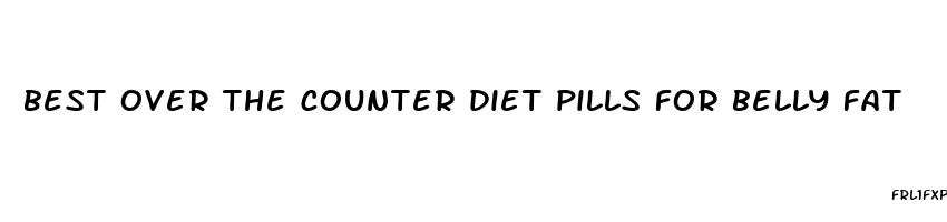 best over the counter diet pills for belly fat