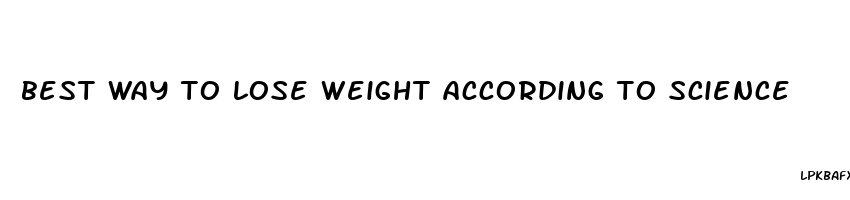 best way to lose weight according to science