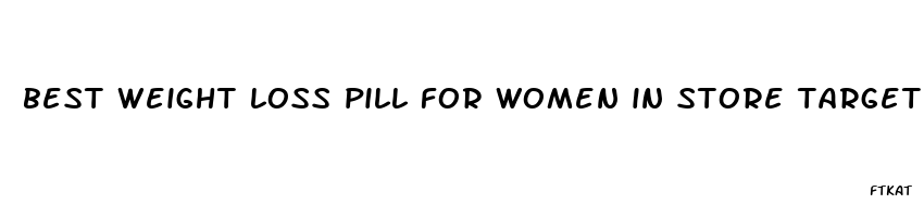 best weight loss pill for women in store target