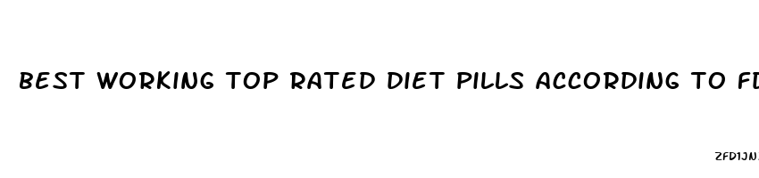 best working top rated diet pills according to fda