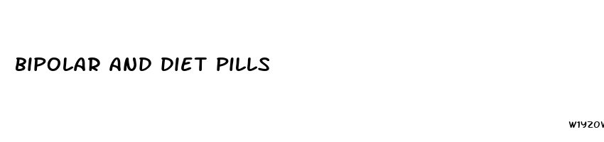 bipolar and diet pills