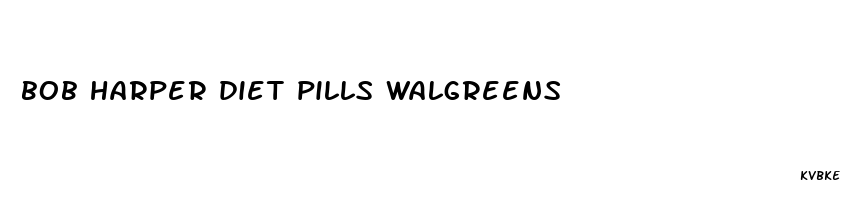 bob harper diet pills walgreens