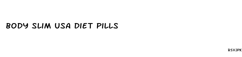 body slim usa diet pills