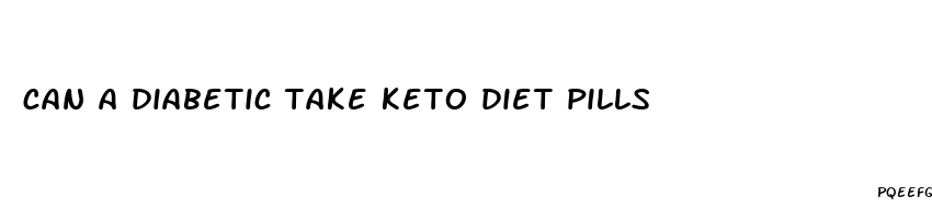 can a diabetic take keto diet pills