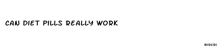 can diet pills really work