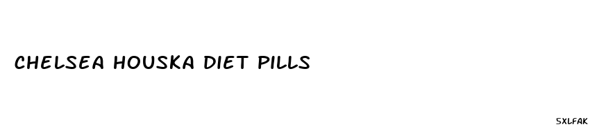 chelsea houska diet pills