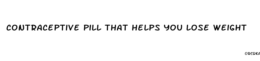 contraceptive pill that helps you lose weight