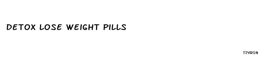 detox lose weight pills