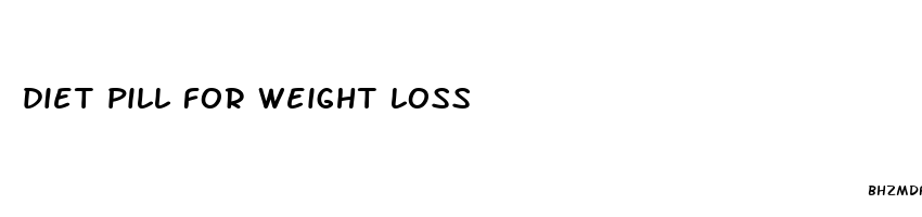 diet pill for weight loss