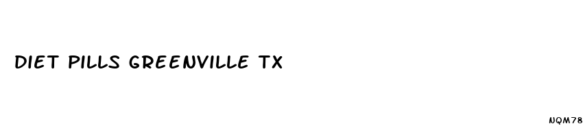 diet pills greenville tx