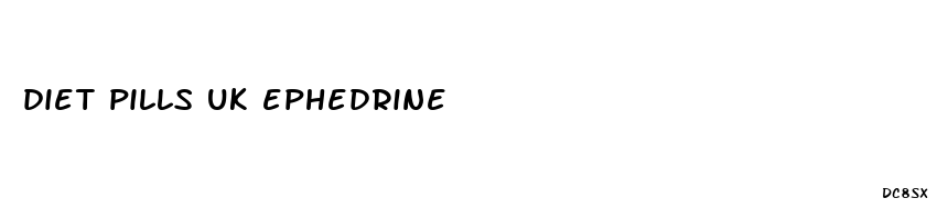 diet pills uk ephedrine