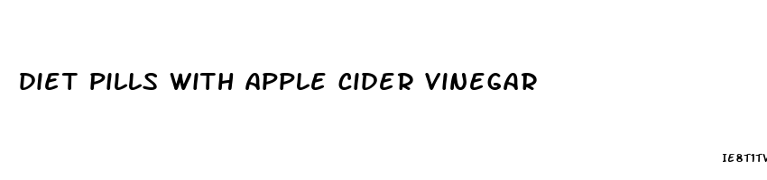 diet pills with apple cider vinegar