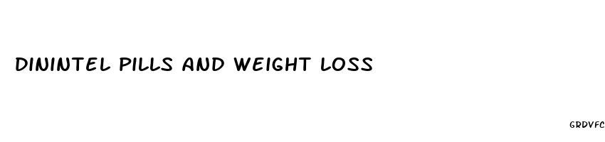 dinintel pills and weight loss