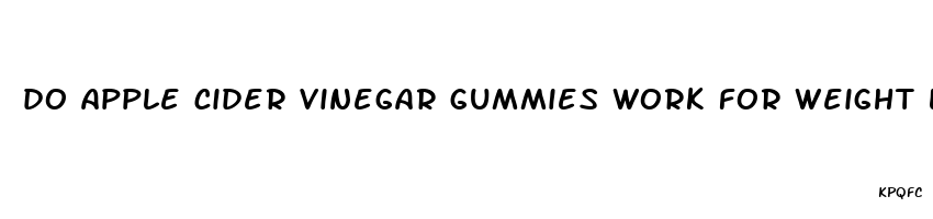 do apple cider vinegar gummies work for weight loss