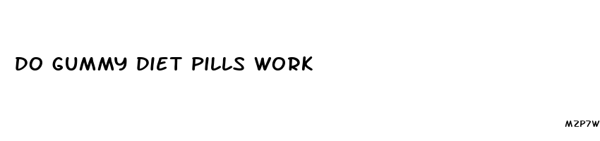 do gummy diet pills work