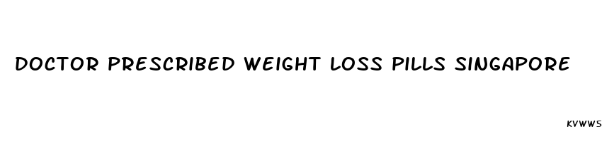 doctor prescribed weight loss pills singapore