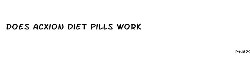 does acxion diet pills work