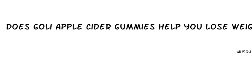 does goli apple cider gummies help you lose weight