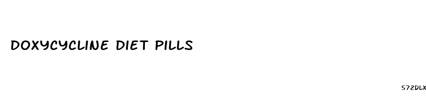 doxycycline diet pills