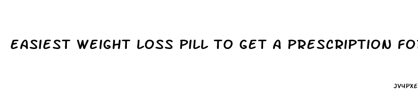 easiest weight loss pill to get a prescription for