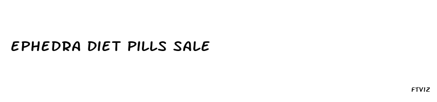 ephedra diet pills sale