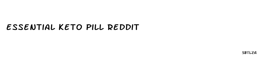 essential keto pill reddit
