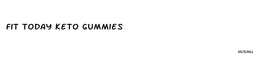 fit today keto gummies