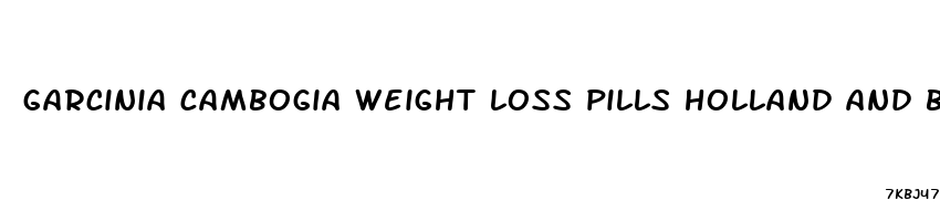 garcinia cambogia weight loss pills holland and barrett