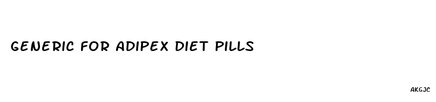 generic for adipex diet pills