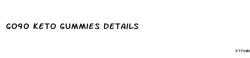 go90 keto gummies details