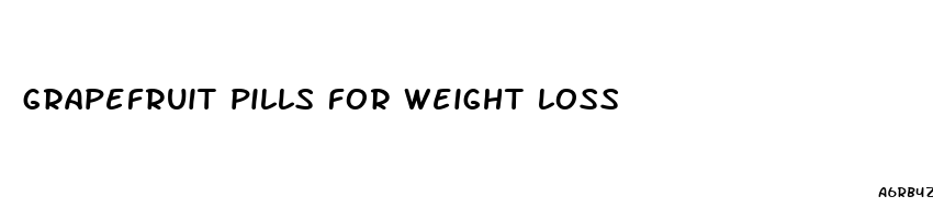 grapefruit pills for weight loss