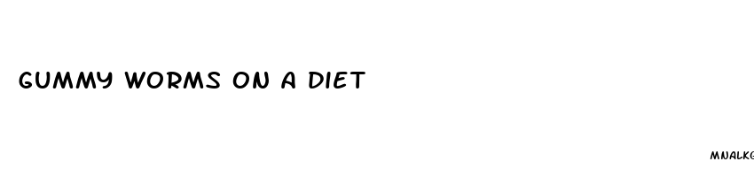 gummy worms on a diet