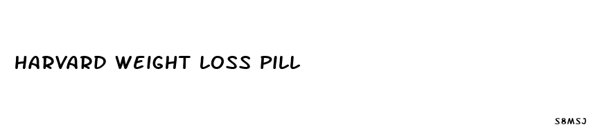 harvard weight loss pill