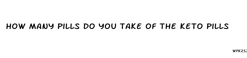 how many pills do you take of the keto pills
